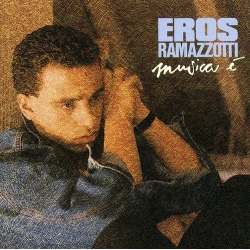 Eros Ramazzotti - Musica E